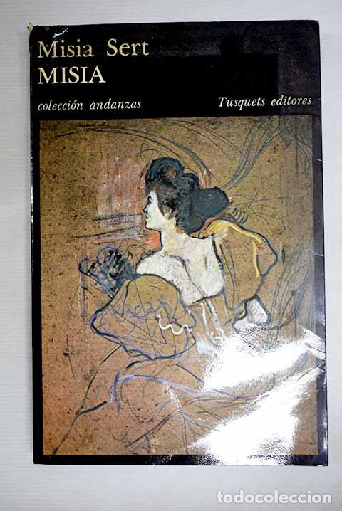 Libri di seconda mano: Misia: Sert, Misia: Tusquets..- Sert, Misia