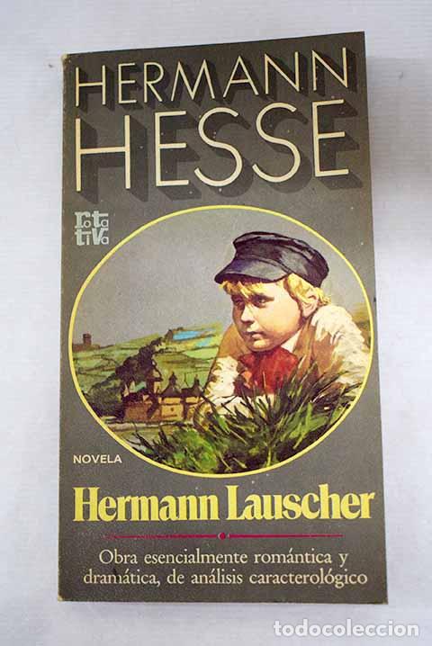 Libri di seconda mano: Hermann Lauscher: Hesse, Hermann.- Hesse, Hermann