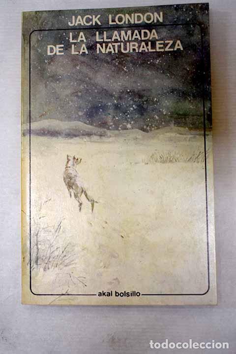 Libri di seconda mano: La llamada de la naturaleza.- London, Jack