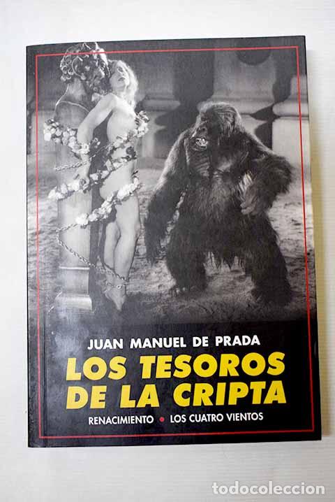 Libri di seconda mano: Los tesoros de la cripta.- Prada, Juan Manuel de