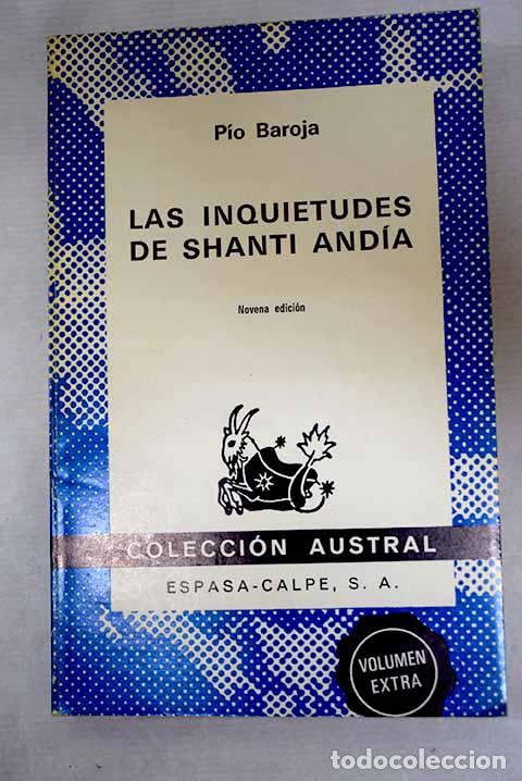 Libros: Las inquietudes de Shanti And&iacute;a.- Baroja, P&iacute;o