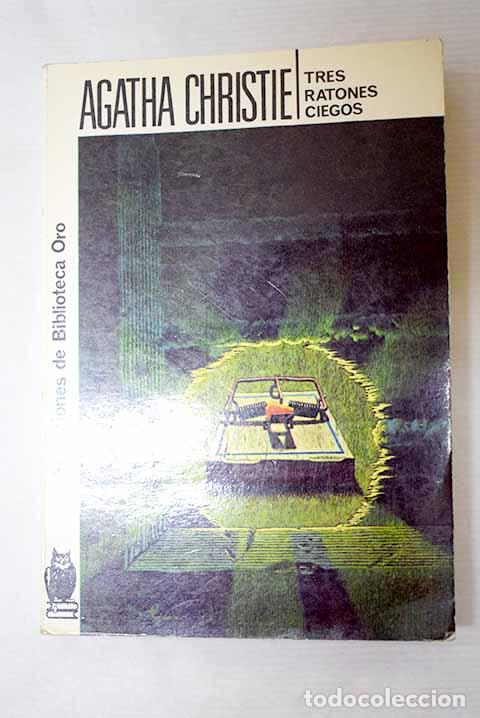 Libros: Tres ratones ciegos: Christie, Agatha.- Christie, Agatha