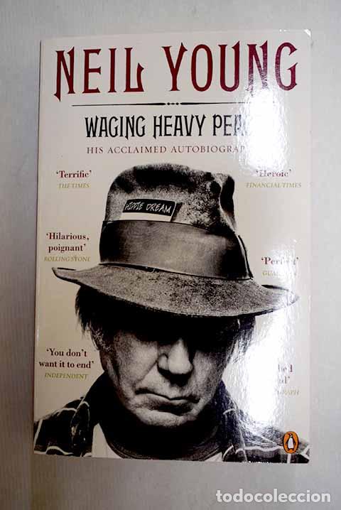 Libros: Waging Heavy Peace: A Hippie Dream.- Young, Neil - Foto 1