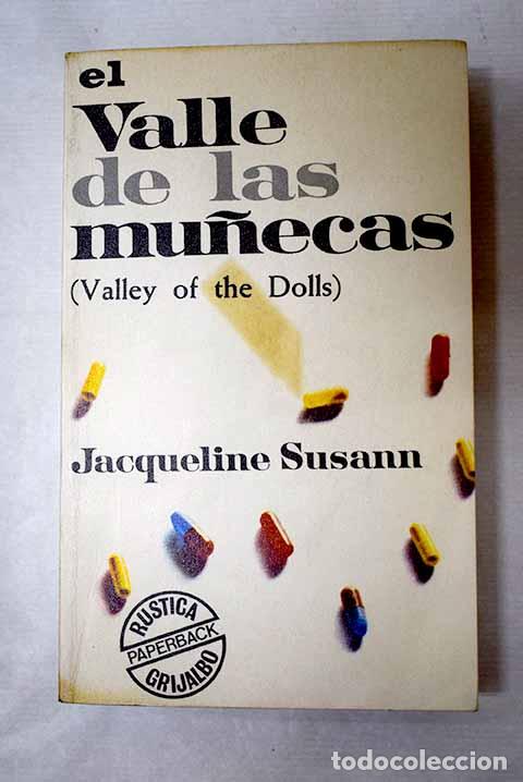 Libros: El valle de las mu&ntilde;ecas.- Susann, Jacqueline
