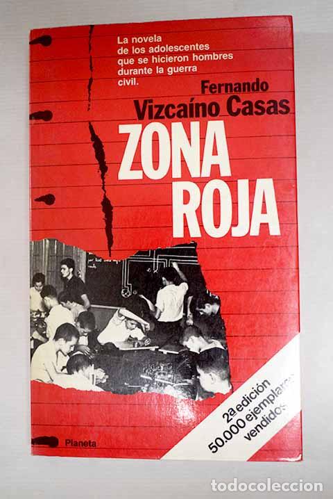 Libros: Zona roja: Vizca&iacute;no Casas, Fernando.- Vizca&iacute;no Casas, Fernando