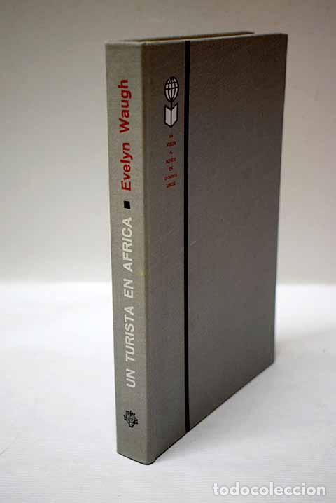 Libri di seconda mano: Un turista en &Aacute;frica.- Waugh, Evelyn