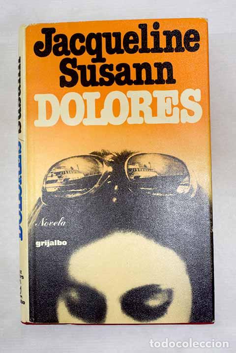 Libri di seconda mano: Dolores: Susann, Jacqueline.- Susann, Jacqueline
