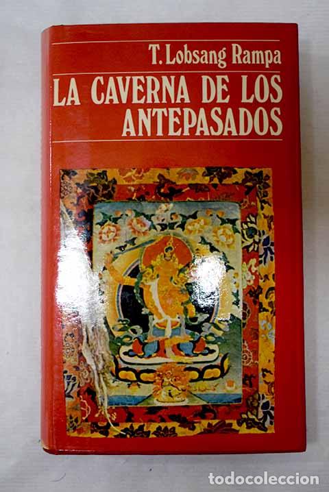 Libri di seconda mano: La caverna de los antepasados.- Lobsang Rampa, T.