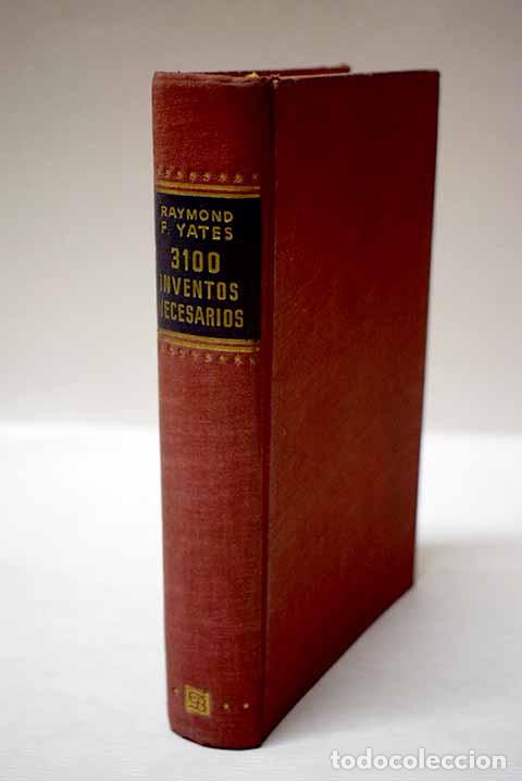 Libri di seconda mano: 3100 inventos necesarios.- Yates, Raymond F.