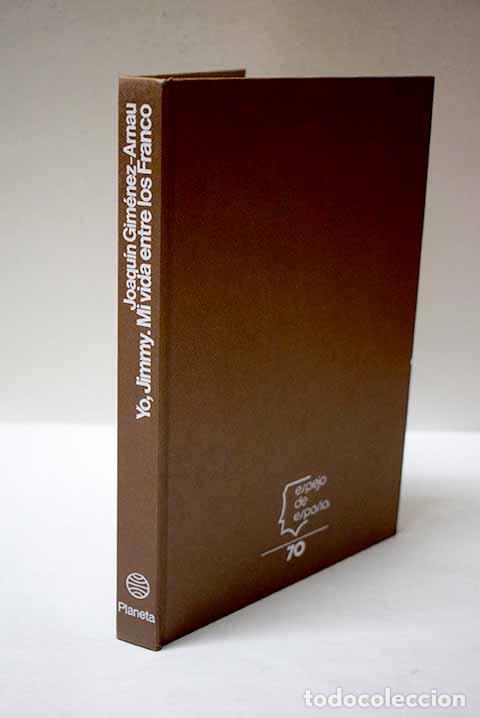 Libri di seconda mano: Yo, Jimmy: mi vida entre los Franco.- Gim&eacute;nez-Arnau, Joaqu&iacute;n