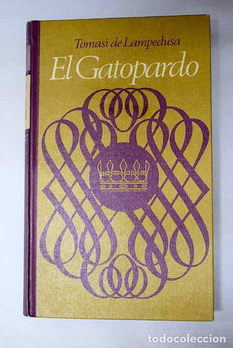 Libros: El gatopardo: Lampedusa, Giuseppe Tomasi di.- Lampedusa, Giuseppe Tomasi di
