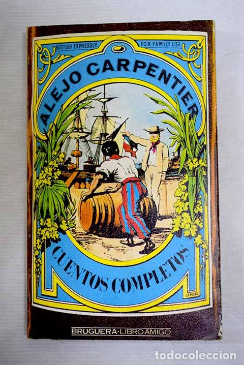 Libros: Cuentos completos: Carpentier, Alejo.- Carpentier, Alejo