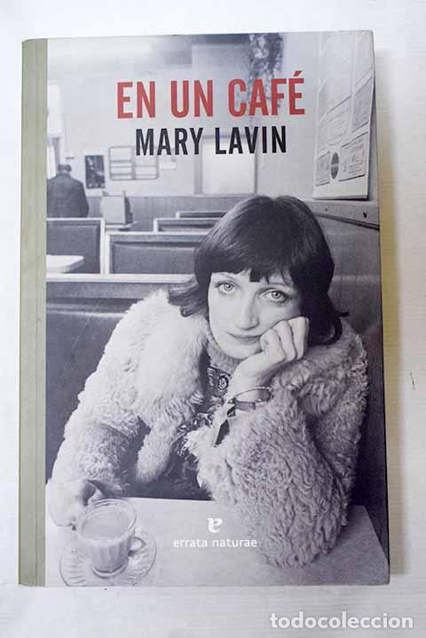 Libros: En un caf&eacute;: Lavin, Mary.- Lavin, Mary