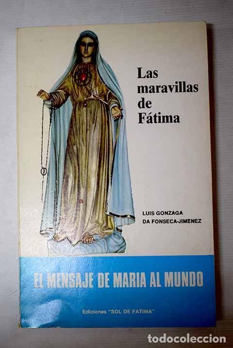 Libros: El mensaje de Maria al mundo.- Fonseca, Luis Gonzaga da