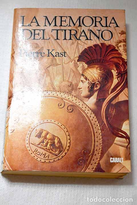 Livros em segunda m&atilde;o: La memoria del tirano.- Kast, Pierre