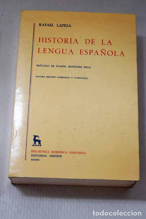 Libros: Historia de la lengua espa&ntilde;ola.- Lapesa, Rafael