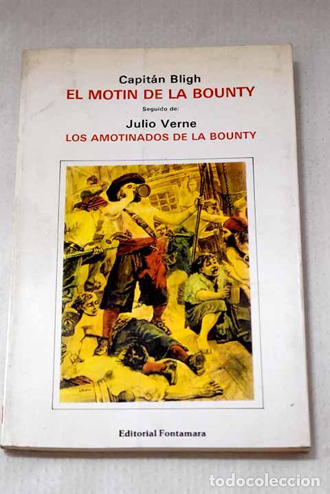 Libros: El mot&iacute;n de la bounty .- Bligh, William