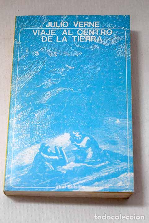 Libros: Viaje al centro de la tierra.- Verne, Julio