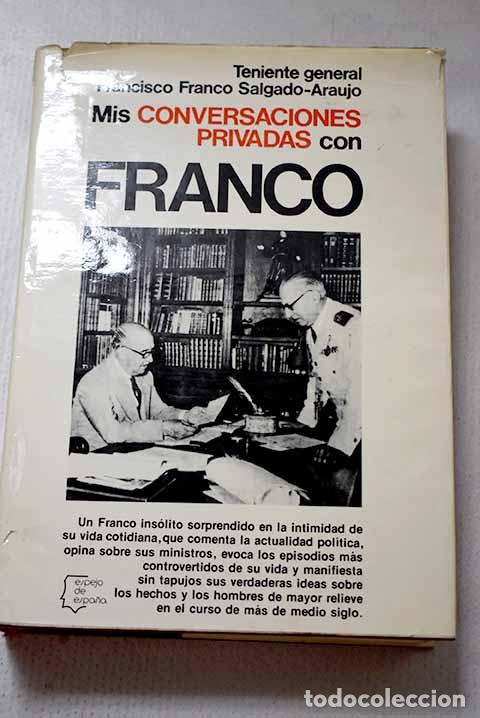books: Mis conversaciones privadas con Franco.- Franco Salgado-Araujo, Francisco