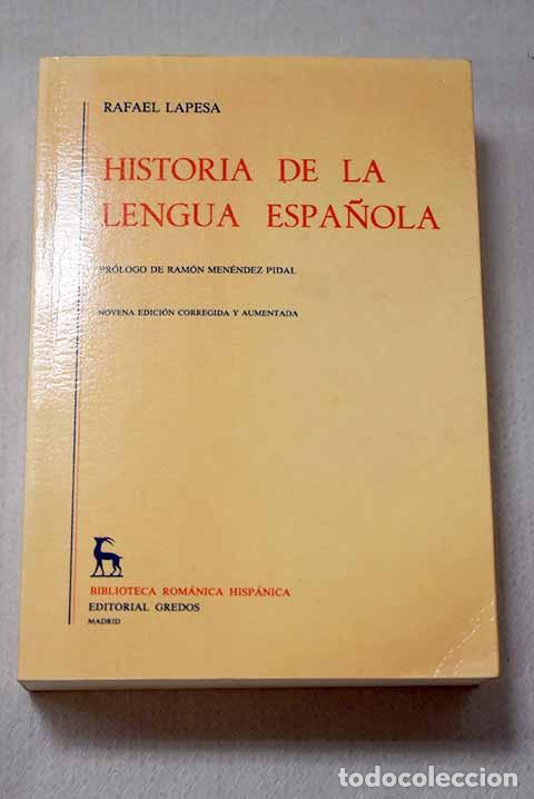 books: Historia de la lengua espa&ntilde;ola.- Lapesa, Rafael
