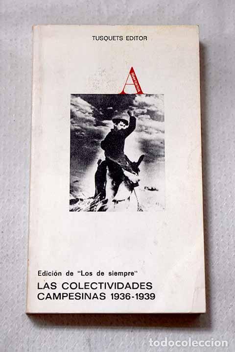 books: Las colectividades campesinas 1936-1939: Edic. de Los de siempre