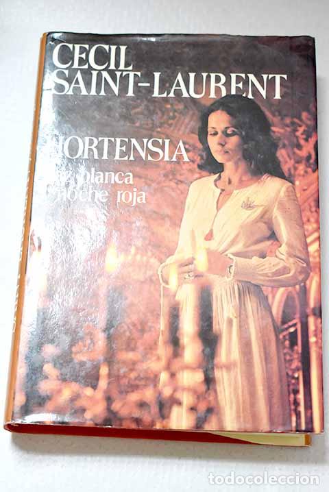 books: Paz Blanca y noche roja.- Saint-Laurent, C&eacute;cil