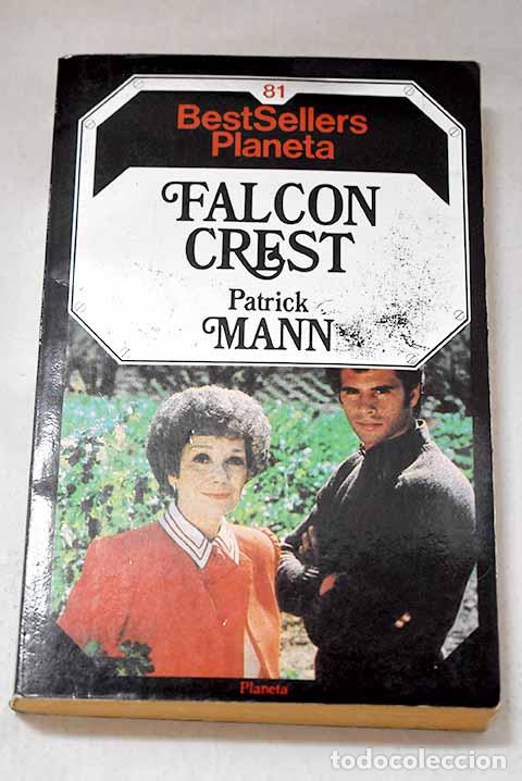 books: Falcon Crest: Mann, Patrick.- Mann, Patrick