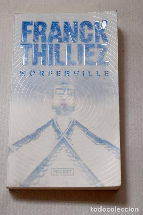 Libros: Norferville: Thilliez, Franck.- Thilliez, Franck