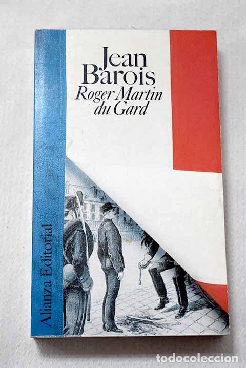 Libros: Jean Barois: Martin du Gard, Roger.- Martin du Gard, Roger
