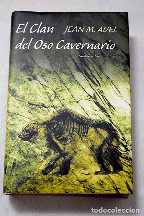 Libros: El clan del oso cavernario.- Auel, Jean M.