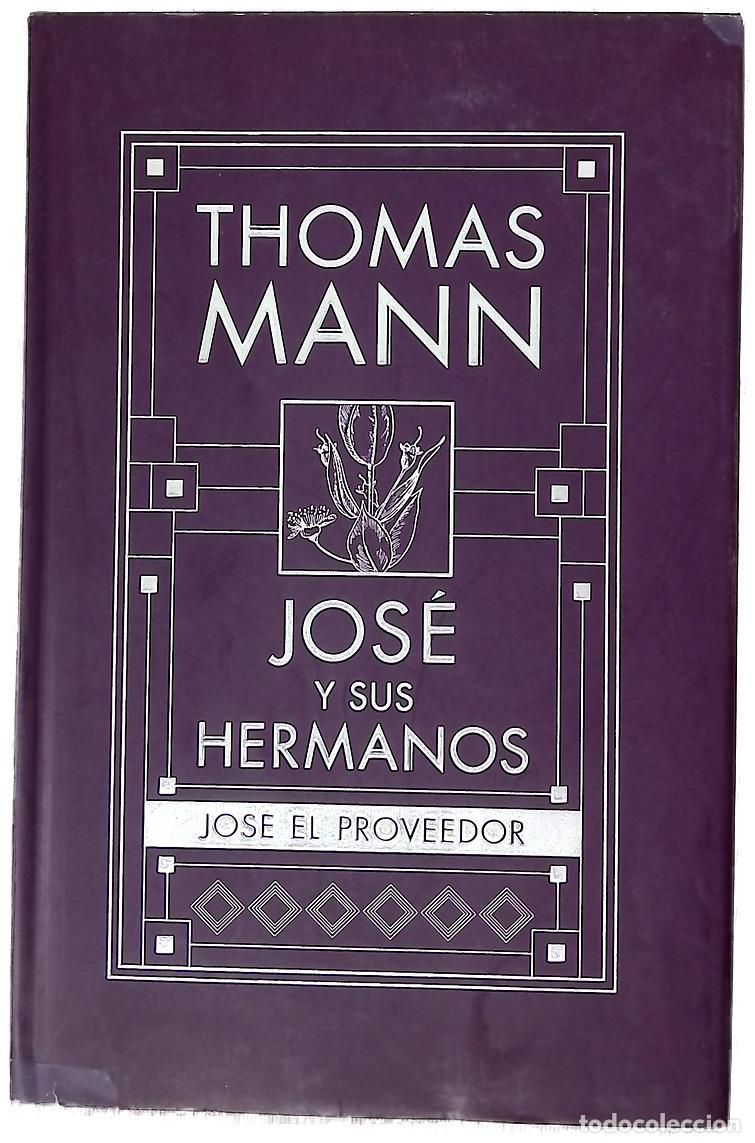 Libros: Jos&eacute; el proveedor - Mann, Thomas; Seca, Jorge