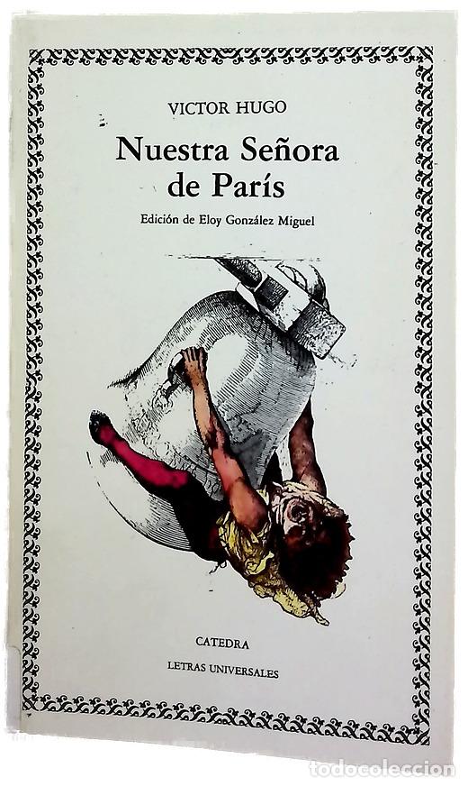 B&uuml;cher: Nuestra Se&ntilde;ora de Par&iacute;s - Hugo, Victor; Gonz&aacute;lez Miguel, Eloy; Hoyos Ruiz, Mar&iacute;a Amor