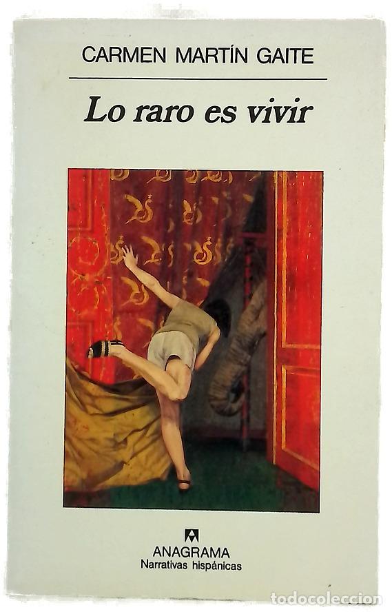 Libri di seconda mano: Lo raro es vivir - Mart&iacute;n Gaite, Carmen