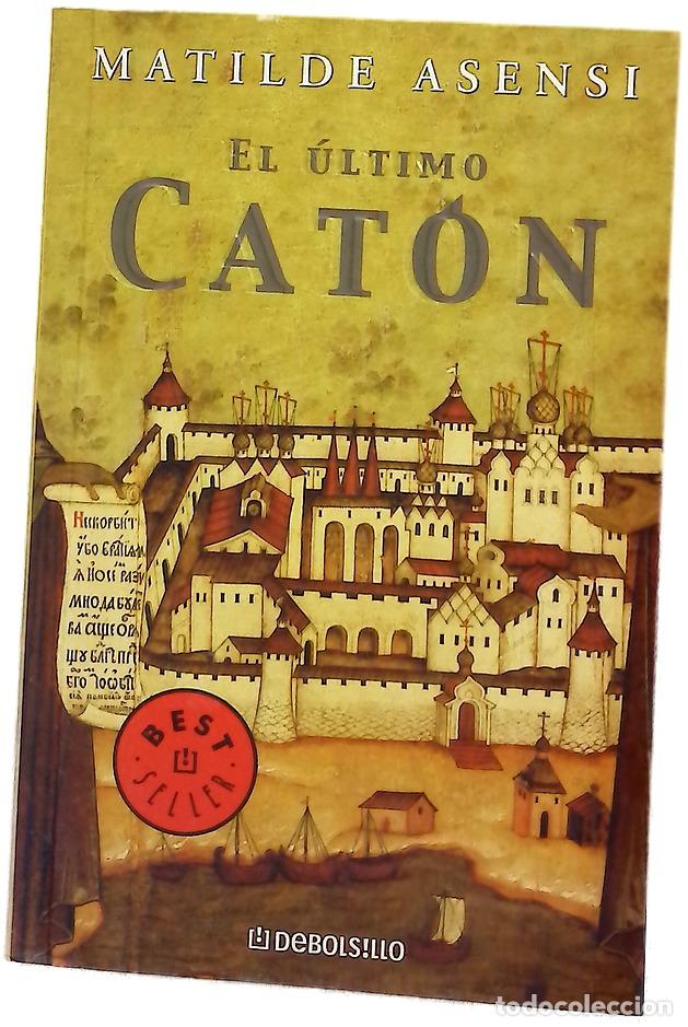 B&uuml;cher: El &uacute;ltimo Cat&oacute;n - Asensi, Matilde