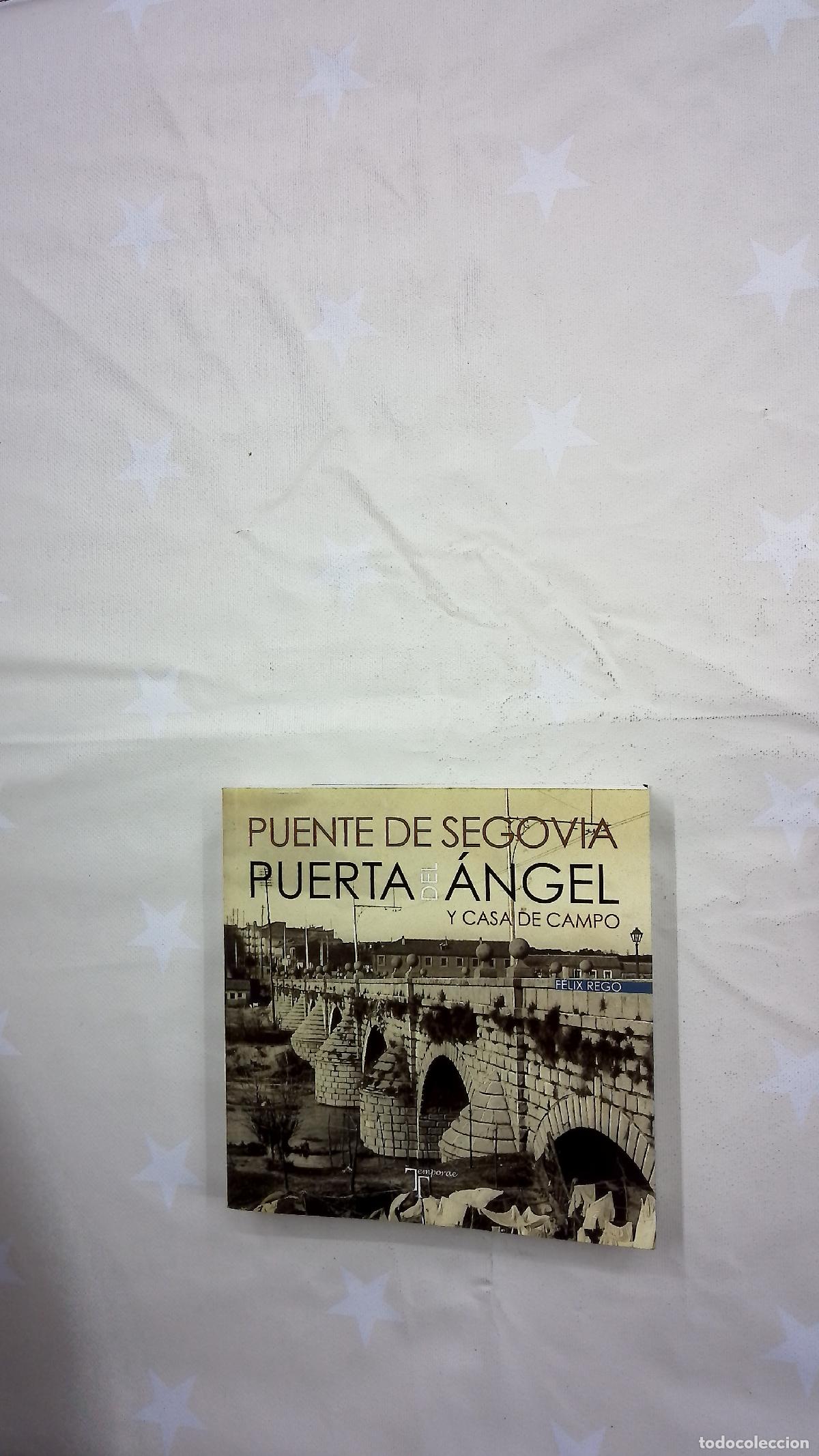 Libros: Puente de Segovia, Puerta del &Aacute;ngel y Casa de Campo