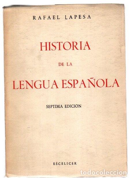 B&uuml;cher: Historia de la lengua espa&ntilde;ola - Lapesa, Rafael