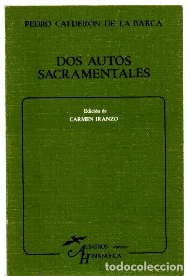 Libri di seconda mano: Dos autos sacramentales - Calder&oacute;n de la Barca, Pedro