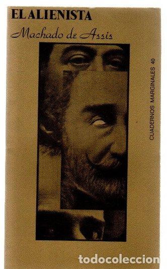 Libros: El alienista - Assis, Machado de - Foto 1