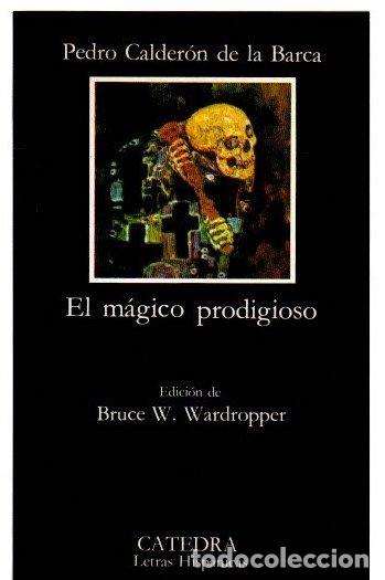 Libros: El m&aacute;gico prodigioso - Calder&oacute;n de la Barca, Pedro