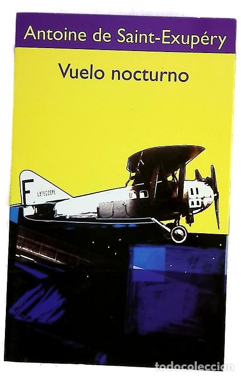 Libros: Vuelo nocturno - Saint-Exup&eacute;ry, Antoine de