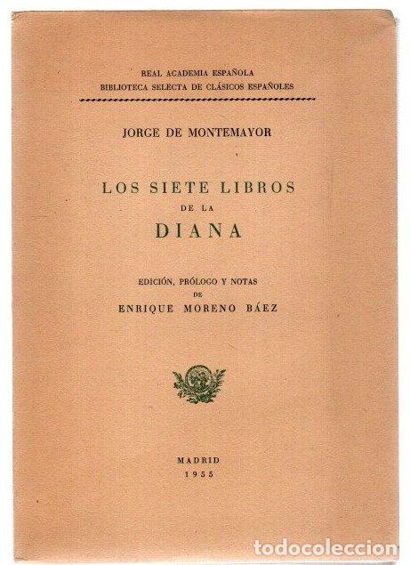 Libros: Los siete libros de la Diana - Montemayor, Jorge de