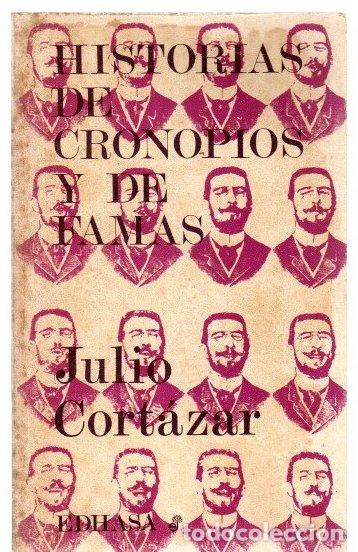 Libros: Historia de cronopios y de famas - Cort&aacute;zar, Julio