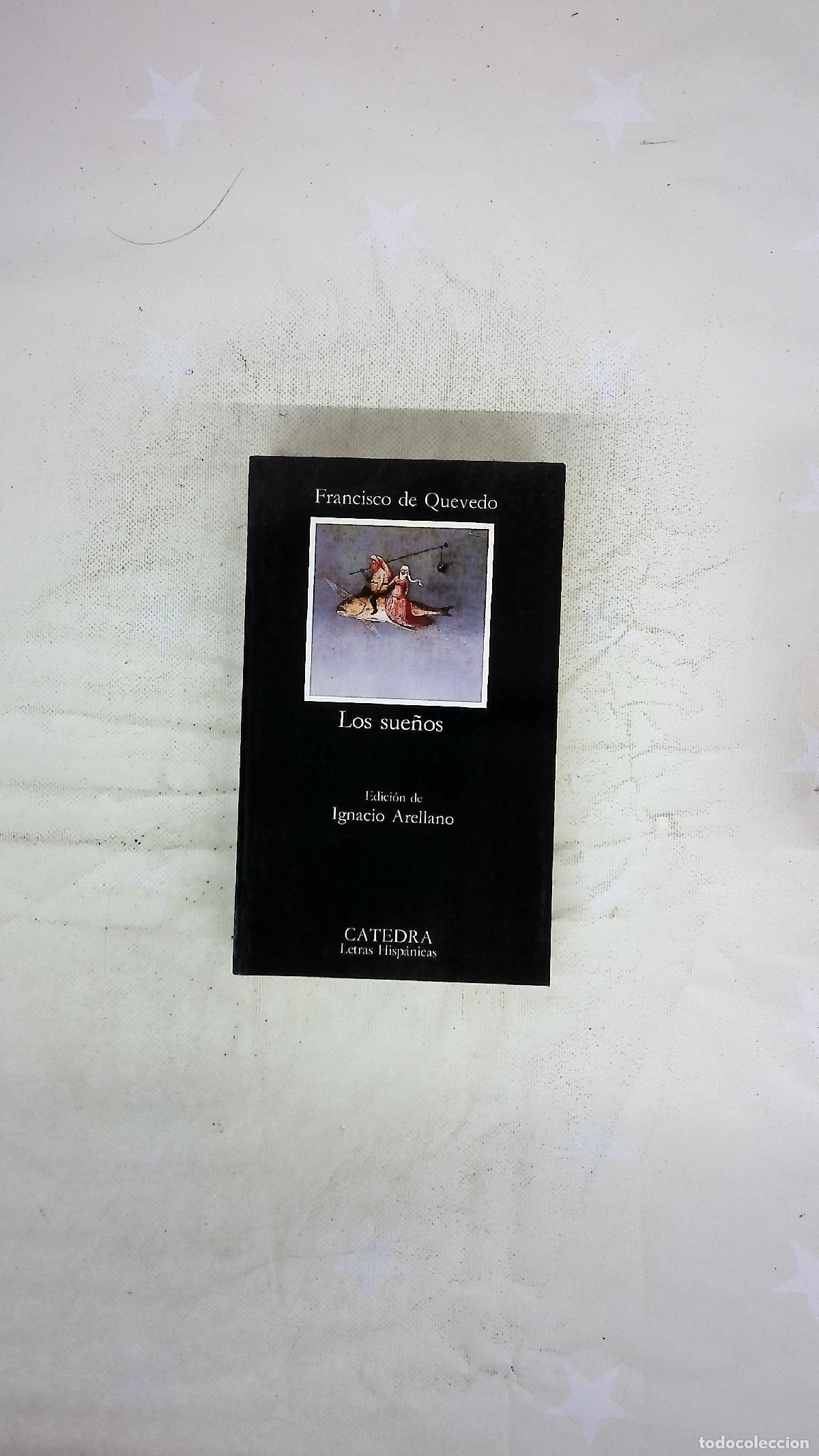 Libros: Los sue&ntilde;os - Quevedo, Francisco de; Arellano, Ignacio