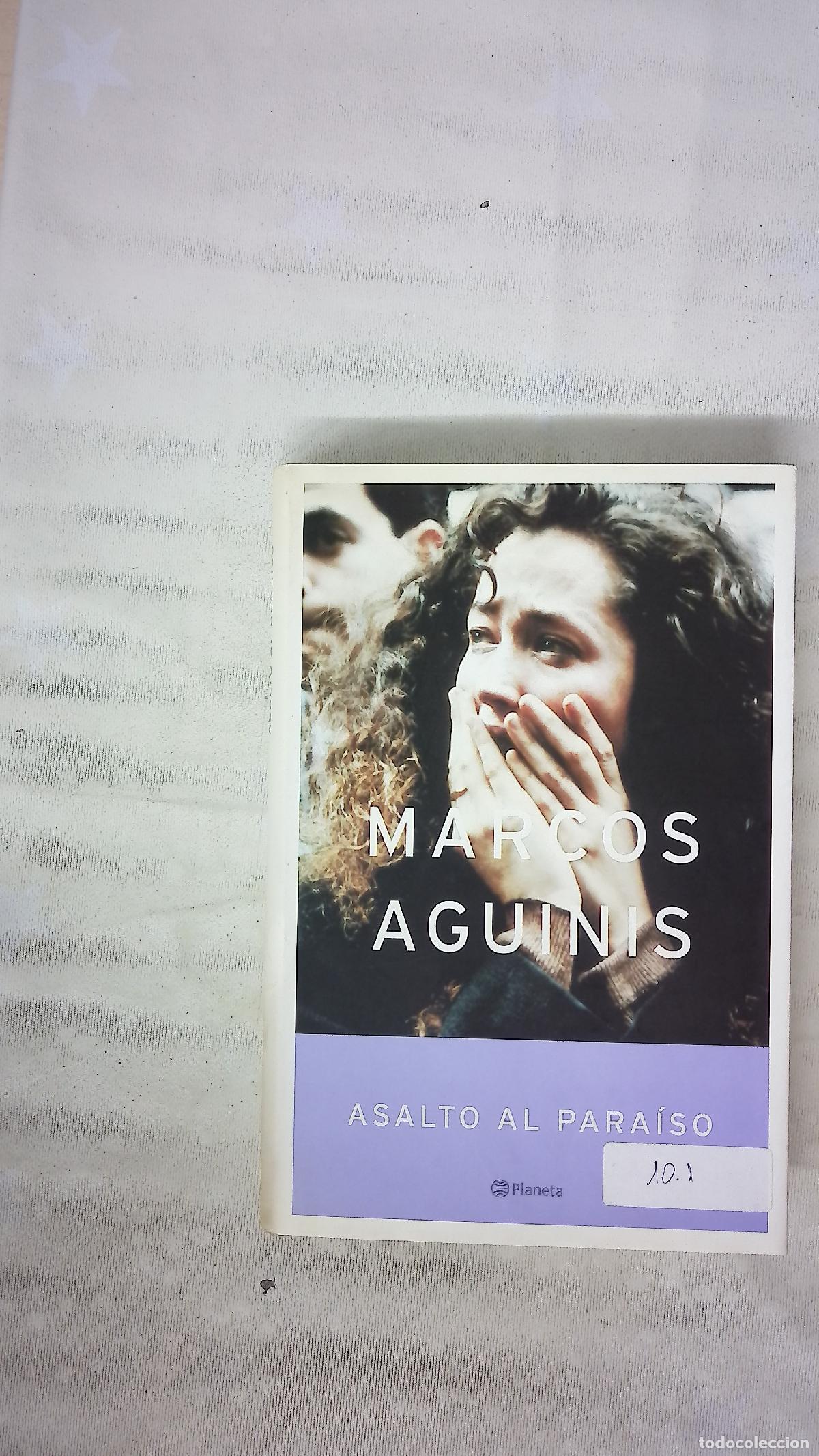 Libros: Asalto al para&iacute;so - Aguinis, Marcos