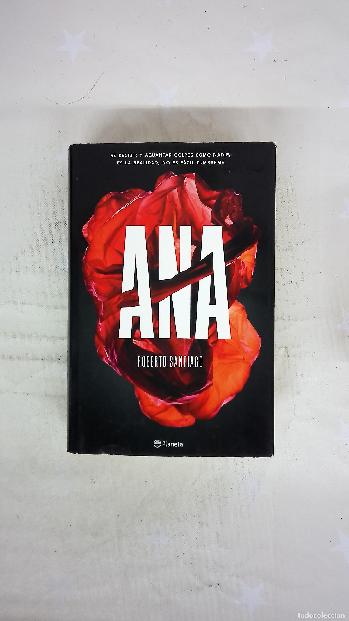 Libros: Ana - Santiago, Roberto - Planeta