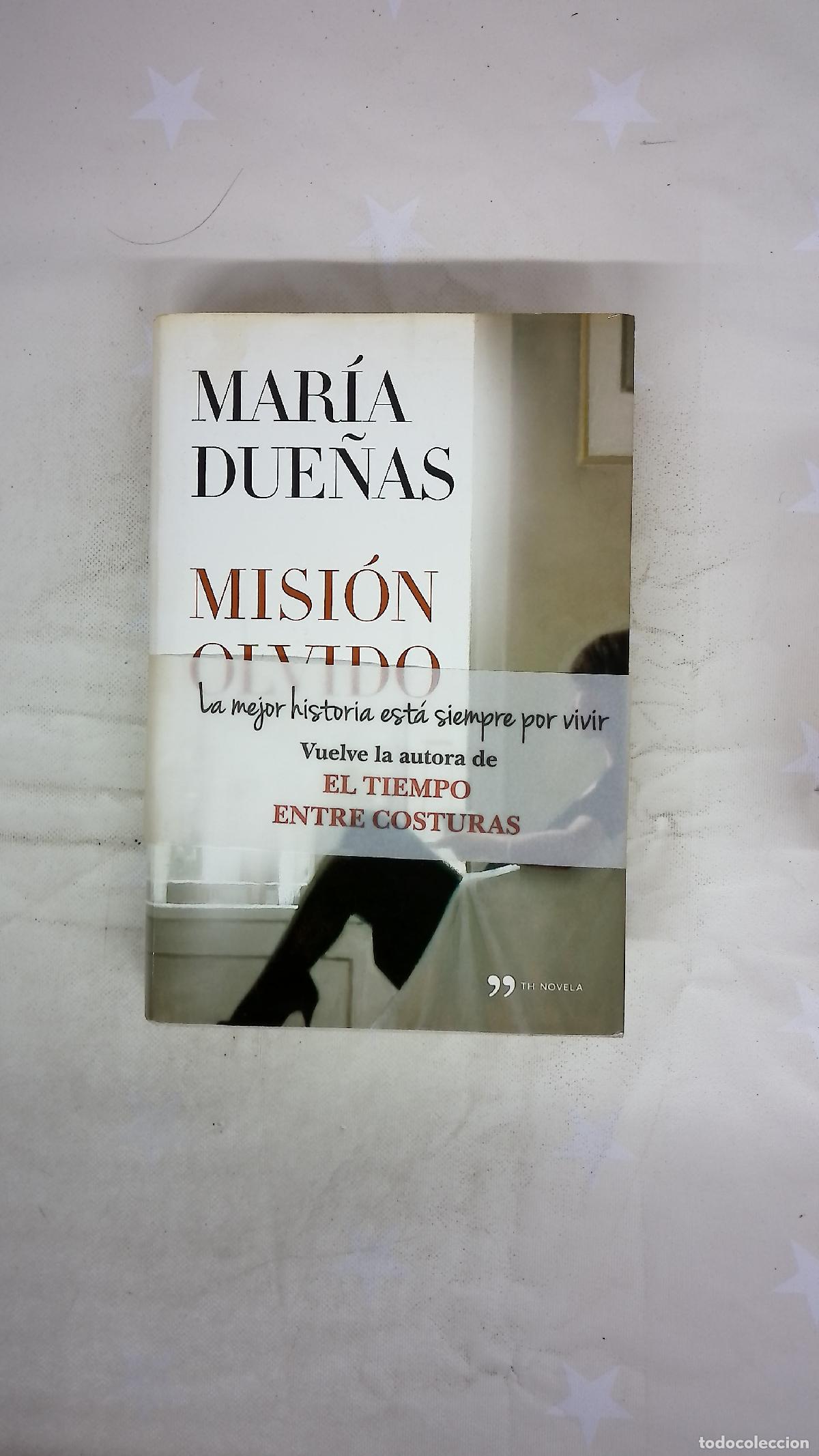 Libros: Misi&oacute;n olvido - Due&ntilde;as, Mar&iacute;a