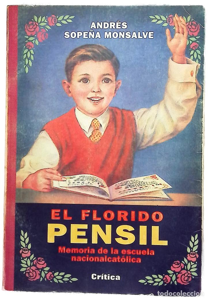 Libros: El florido pensil memoria de la escuela nacionalcat&oacute;lica