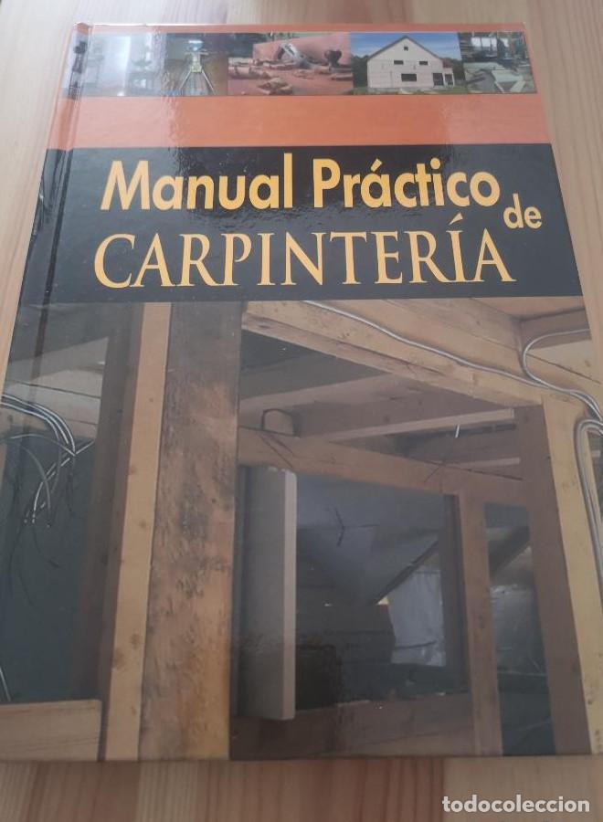 Libros: Manual Pr&aacute;ctico De Carpinteria - Espinosa / Herranz / Guerrero