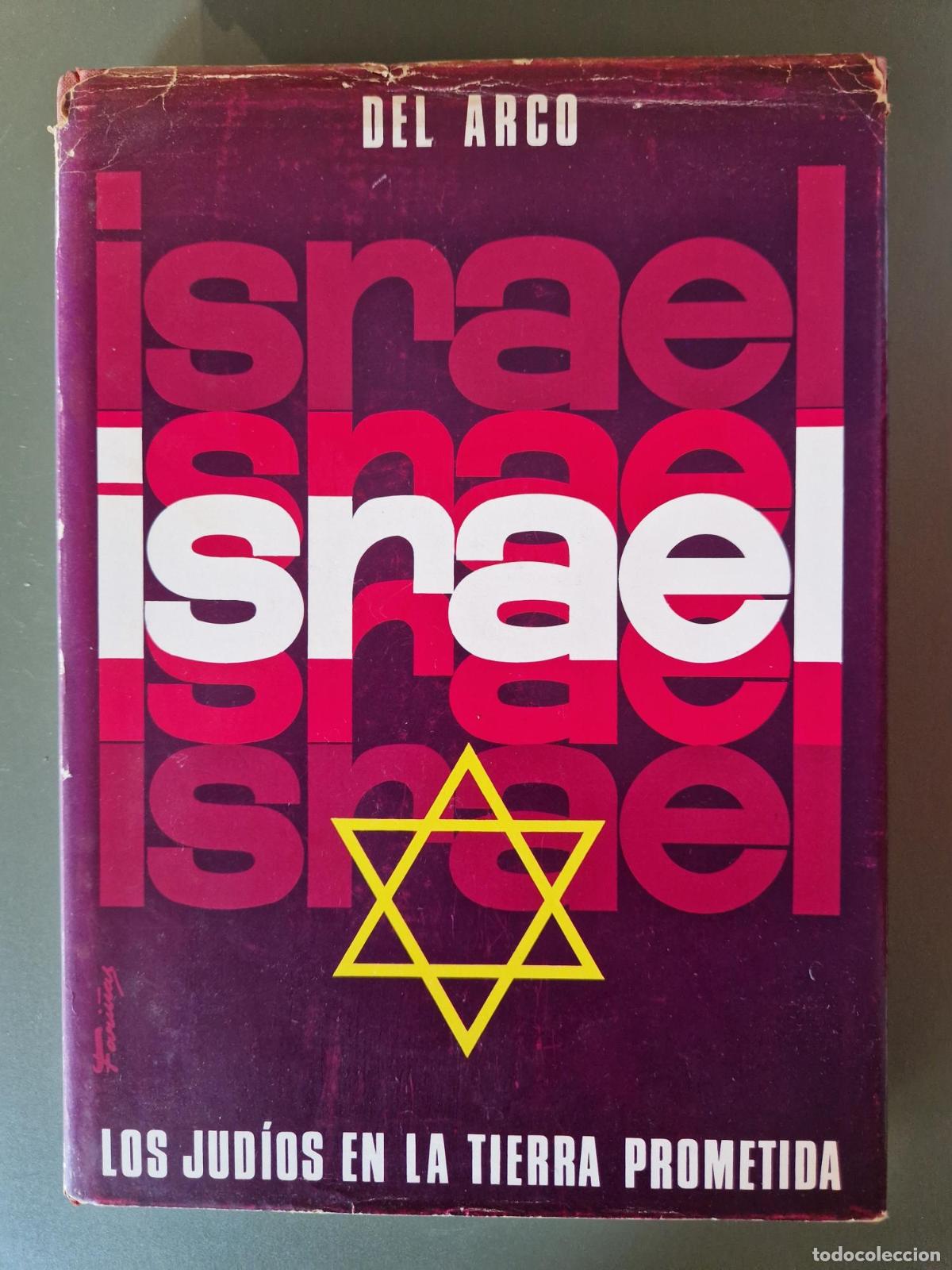 B&uuml;cher: Israel. Los jud&iacute;os en la Tierra Prometida - Manuel del Arco