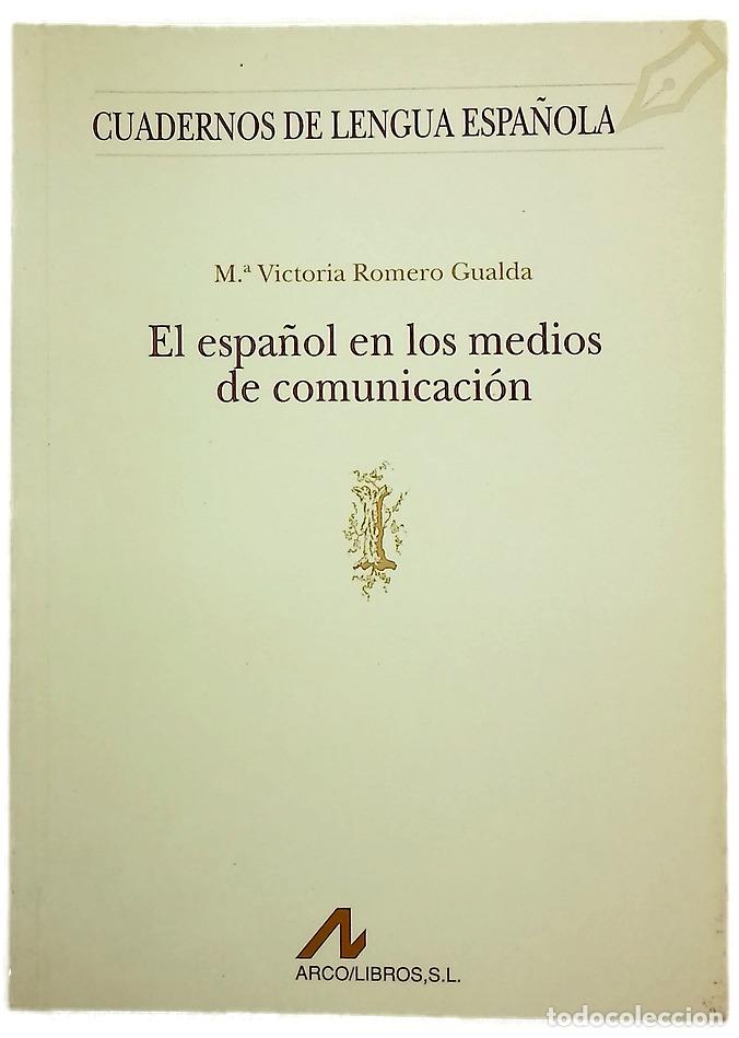 Libros: El espa&ntilde;ol en los medios de comunicaci&oacute;n